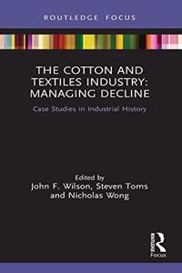 Cotton and Textiles Industry: Managing Decline