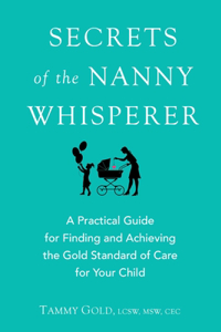 Secrets of the Nanny Whisperer