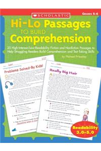 Hi-Lo Passages to Build Comprehension: Grades 5?6