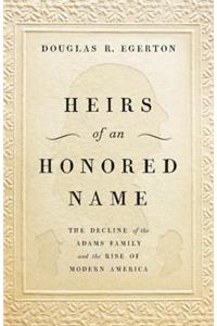 Heirs of an Honored Name