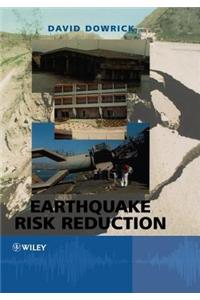 Earthquake Risk Reduction