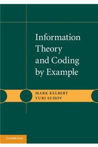 Information Theory and Coding by Example