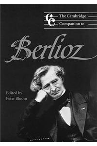 The Cambridge Companion to Berlioz