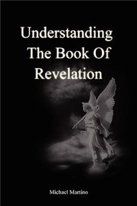 Understanding the Book of Revelation
