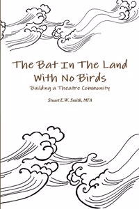 Bat In The Land With No Birds