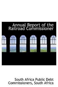 Annual Report of the Railroad Commissioner