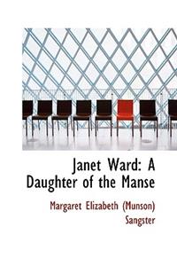 Janet Ward: A Daughter of the Manse