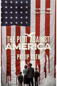 The Plot Against America (Movie Tie-in Edition)