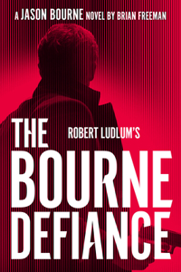 Robert Ludlum's the Bourne Defiance