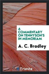 A Commentary on Tennyson's in Memoriam