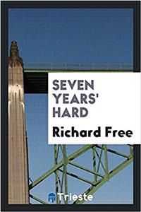 SEVEN YEARS' HARD