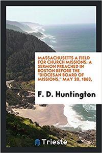 Massachusetts a Field for Church Missions