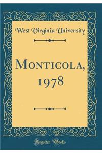 Monticola, 1978 (Classic Reprint)