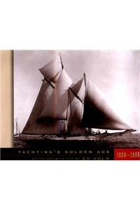 Yachting's Golden Age: 1880-1905