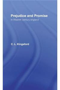 Prejudice and Promise in Fifteenth Century England