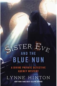 Sister Eve and the Blue Nun