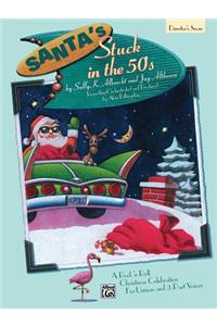 Santa's Stuck in the 50's