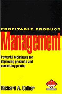 Profitable Product Management