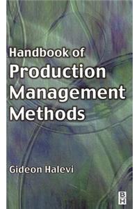 Handbook of Production Management Methods