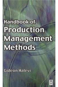 Handbook of Production Management Methods