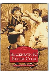 Blackheath FC Rugby Club: Images of Sport