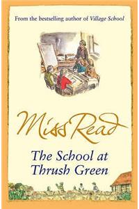 The School At Thrush Green
