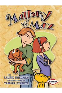 Mallory Vs Max