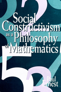 Social Constructivism as a Philosophy of Mathematics
