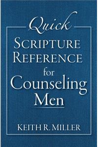 Quick Scripture Reference for Counseling Men