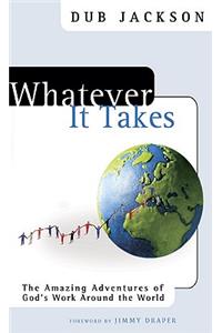 Whatever it Takes