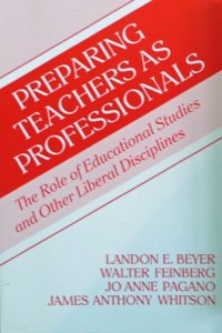 Preparing Teachers as Professionals