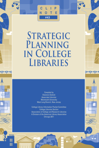Strategic Planning in College Libraries