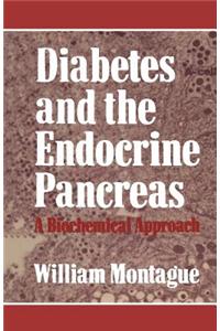 Diabetes and the Endocrine Pancreas