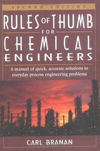 Rules of Thumb for Chemical Engineers