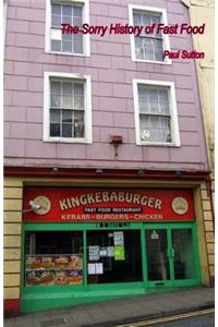 The Sorry History of Fast Food