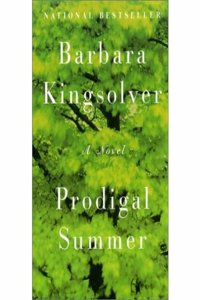 Prodigal Summer Publisher: Harper Perennial