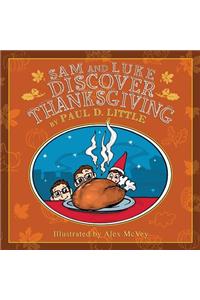 Sam and Luke Discover Thanksgiving