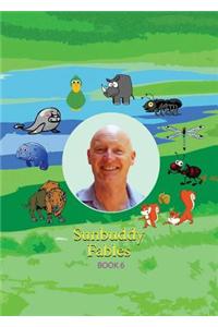 Sunbuddy Fables Book 6