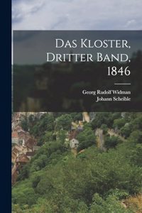 Das Kloster, Dritter Band, 1846