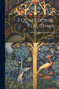 Quaestiones Plautinae