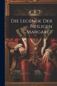 Legende Der Heiligen Margaret