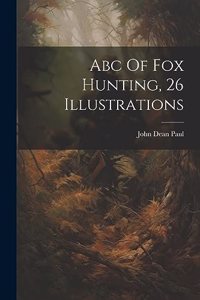 Abc Of Fox Hunting, 26 Illustrations