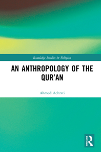 Anthropology of the Qur'an