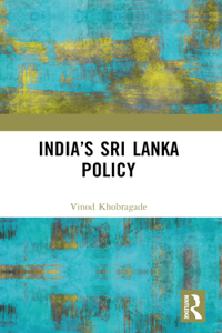 India’s Sri Lanka Policy