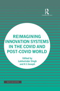 Reimagining Innovation Systems in the COVID and Post-COVID World