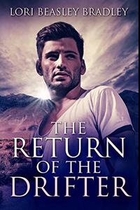 The Return of the Drifter