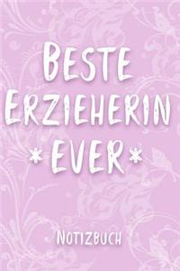 Beste Erzieherin Ever Notizbuch