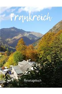 Frankreich Reisetagebuch