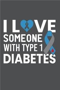 I Love Someone With Type 1 Diabetes