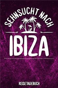 Sehnsucht nach Ibiza Reisetagebuch
